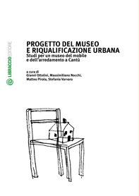 Progetto del museo e riqualificazione urbana - Librerie.coop Progetto del museo e riqualificazione urbana - Librerie.coop