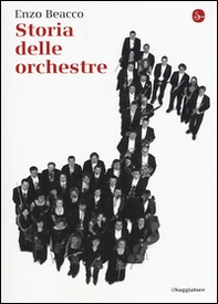 Storia delle orchestre - Librerie.coop
