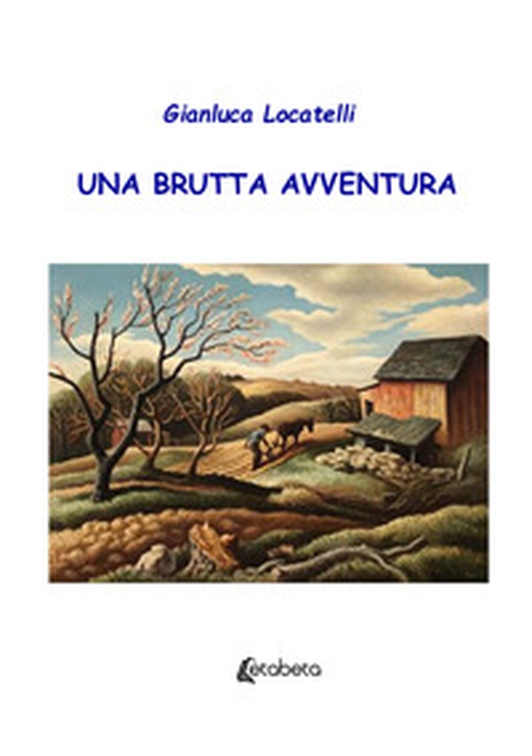 Una brutta avventura - Librerie.coop Una brutta avventura - Librerie.coop