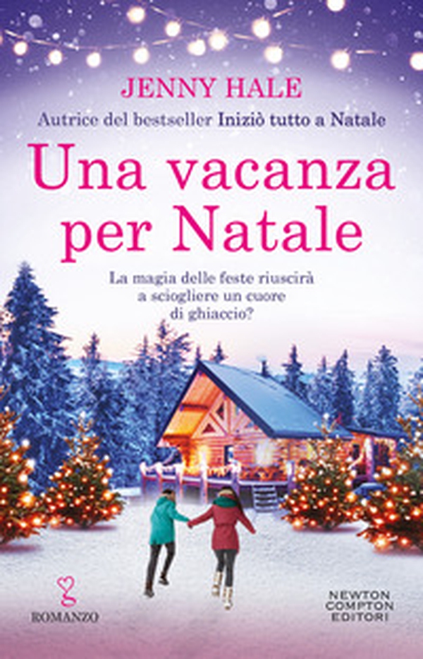 Una vacanza per Natale - Librerie.coop Una vacanza per Natale - Librerie.coop