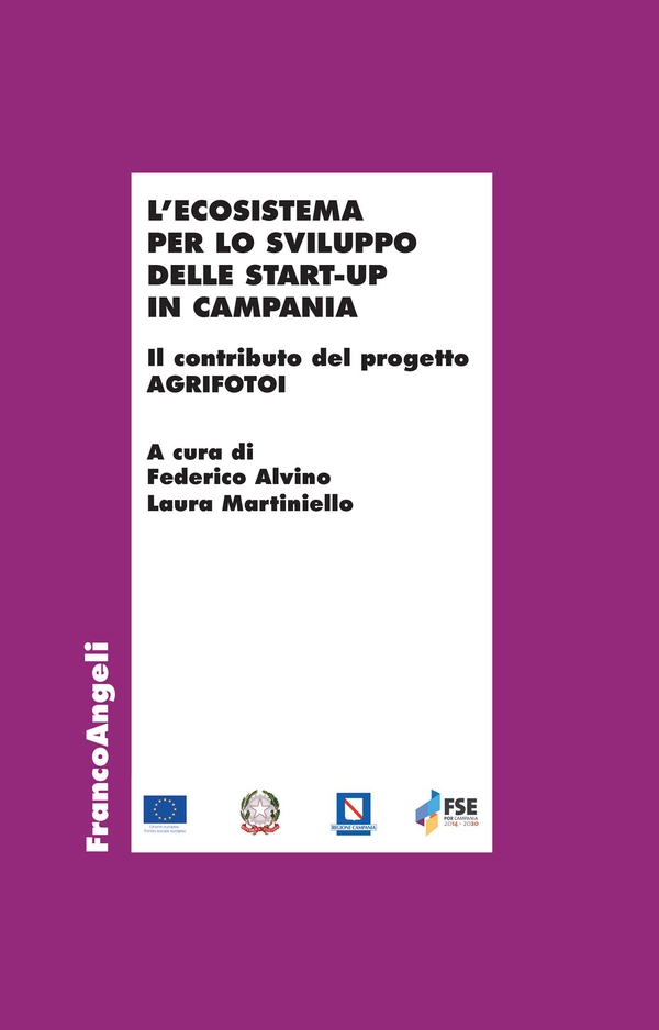 L'ecosistema per lo sviluppo delle start-up in Campania - Librerie.coop L'ecosistema per lo sviluppo delle start-up in Campania - Librerie.coop