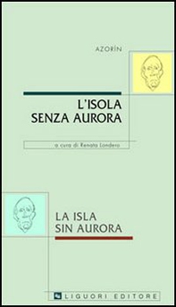 L'isola senza aurora-La isla sin aurora - Librerie.coop