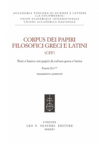 Corpus dei papiri filosofici greci e latini. Testi e lessico nei papiri di cultura greca e latina - Vol. 2\1 - Librerie.coop