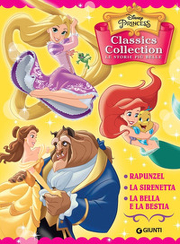Disney Princess. Classics Collection. Le storie più belle: Rapunzel-La Sirenetta-La Bella e la Bestia - Librerie.coop Disney Princess. Classics Collection. Le storie più belle: Rapunzel-La Sirenetta-La Bella e la Bestia - Librerie.coop