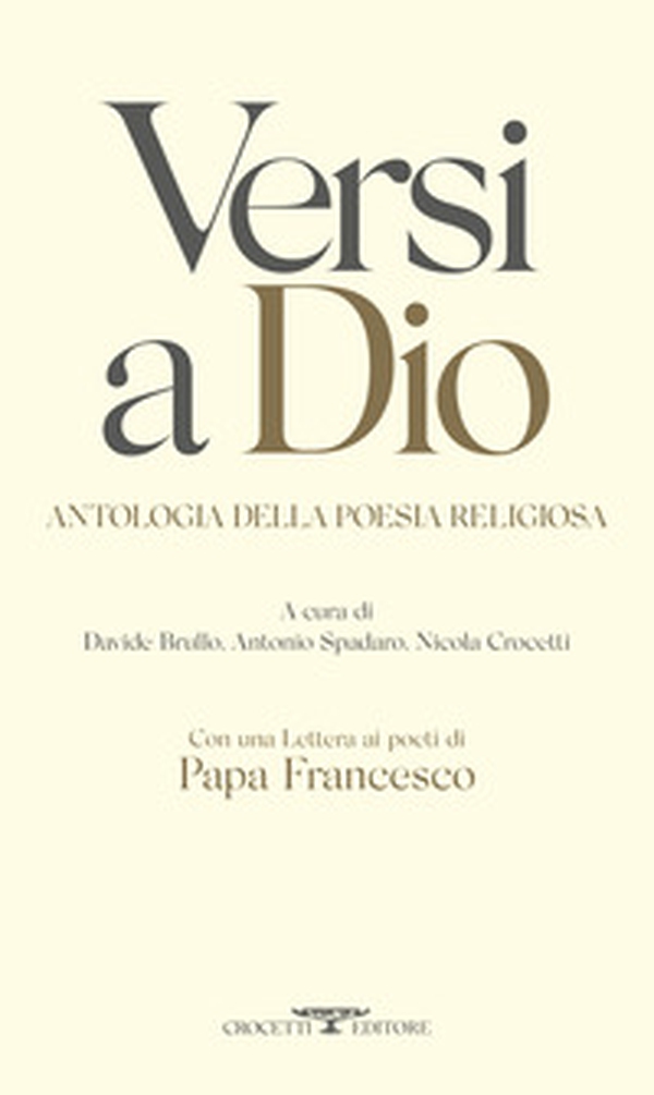 Versi a Dio. Antologia della poesia religiosa - Librerie.coop Versi a Dio. Antologia della poesia religiosa - Librerie.coop