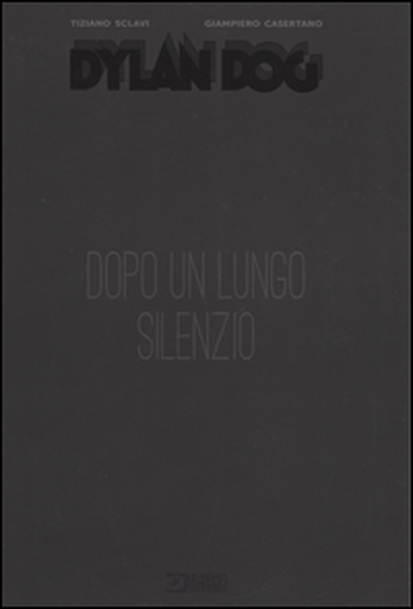 Dylan Dog. Dopo un lungo silenzio - Librerie.coop Dylan Dog. Dopo un lungo silenzio - Librerie.coop