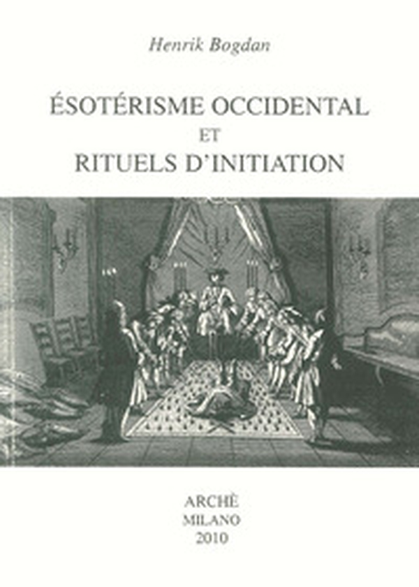 Ésotérisme occidental et rituels d'initiation - Librerie.coop