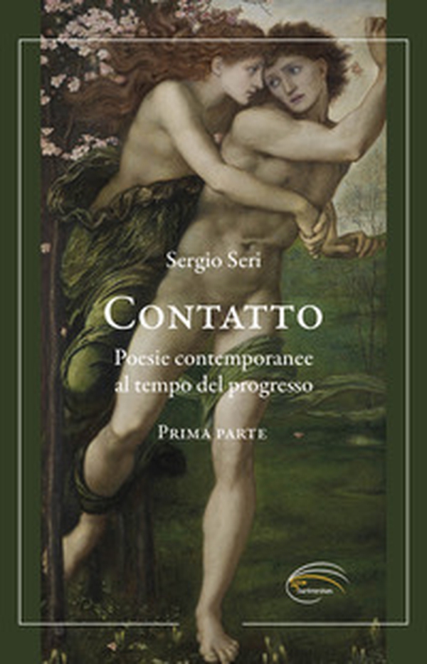 Contatto. Poesie contemporanee al tempo del progresso - Vol. 1 - Librerie.coop Contatto. Poesie contemporanee al tempo del progresso - Vol. 1 - Librerie.coop