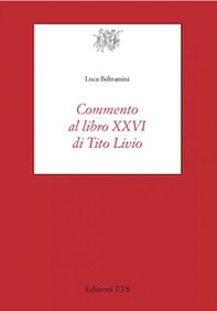 Commento al libro XXVI di Tito Livio - Librerie.coop