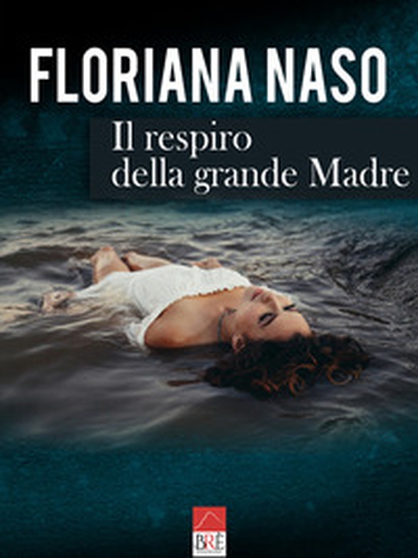 Il respiro della Grande Madre - Librerie.coop Il respiro della Grande Madre - Librerie.coop