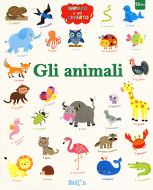 Gli animali. Imparo e mi diverto - Librerie.coop Gli animali. Imparo e mi diverto - Librerie.coop