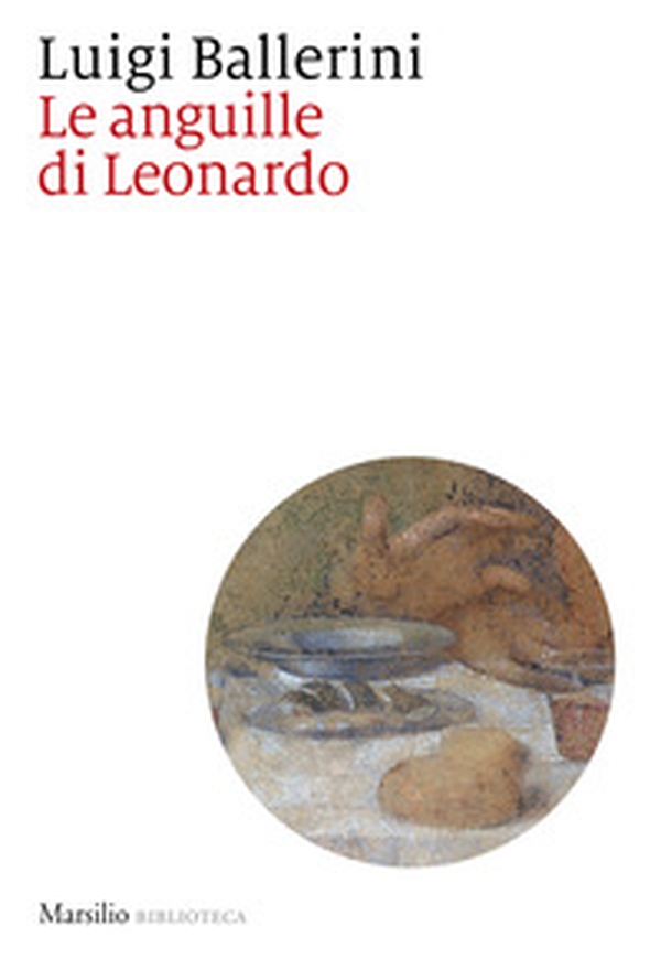 Le anguille di Leonardo - Librerie.coop Le anguille di Leonardo - Librerie.coop