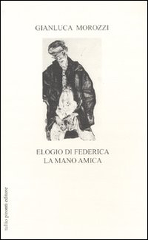 Elogio di Federica la mano amica - Librerie.coop Elogio di Federica la mano amica - Librerie.coop