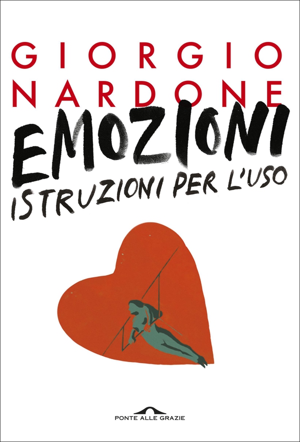 Emozioni: istruzioni per l'uso - Librerie.coop Emozioni: istruzioni per l'uso - Librerie.coop
