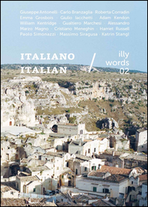 Illy words 02. Ediz. italiana e inglese - Librerie.coop Illy words 02. Ediz. italiana e inglese - Librerie.coop