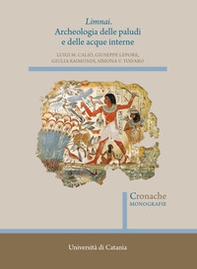 Limnai. Archeologia delle paludi e delle acque interne - Librerie.coop Limnai. Archeologia delle paludi e delle acque interne - Librerie.coop