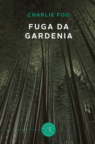 Fuga da Gardenia - Librerie.coop