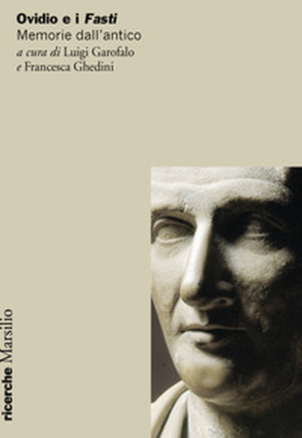 Ovidio e i Fasti. Memorie dall'antico - Librerie.coop Ovidio e i Fasti. Memorie dall'antico - Librerie.coop