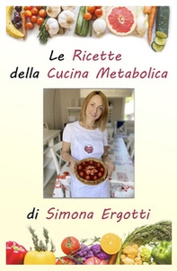 Le ricette della cucina metabolica. Mammasugarfree - Librerie.coop