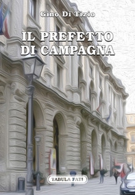 Il prefetto di campagna - Librerie.coop Il prefetto di campagna - Librerie.coop