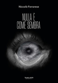 Nulla è come sembra - Librerie.coop