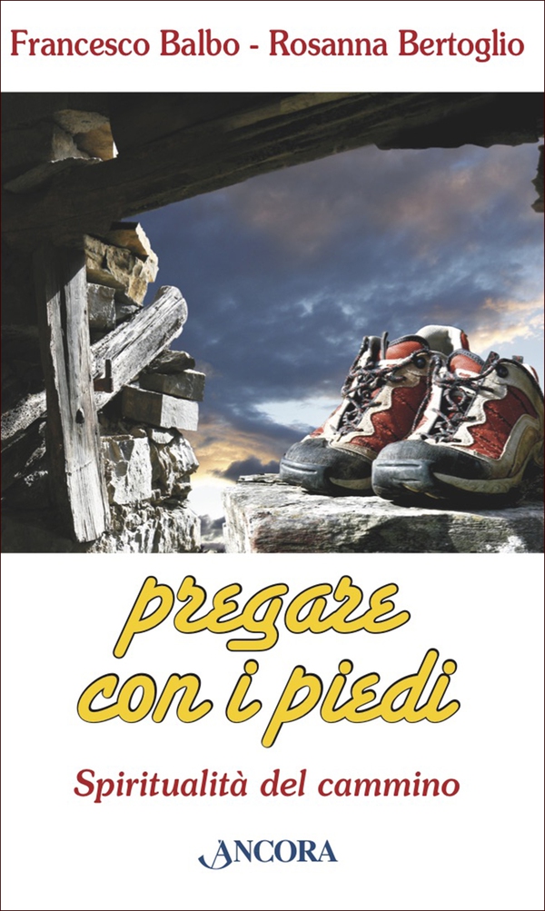 Pregare con i piedi - Librerie.coop