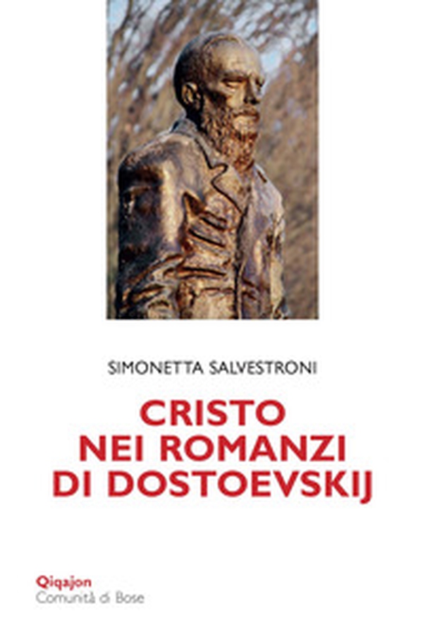 Cristo nei romanzi di Dostoevskij - Librerie.coop Cristo nei romanzi di Dostoevskij - Librerie.coop