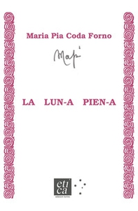 La Lun-a Pien-a - Librerie.coop La Lun-a Pien-a - Librerie.coop