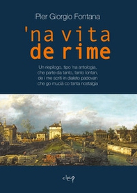 'Na vita de rime. Un riepilogo, tipo 'na antologia - Librerie.coop