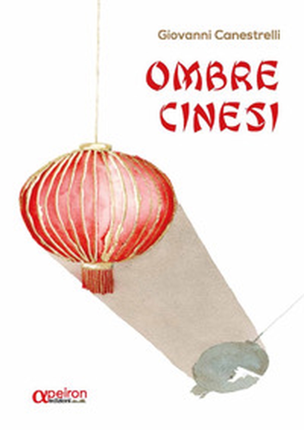 Ombre cinesi - Librerie.coop Ombre cinesi - Librerie.coop