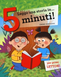 Leggo una storia in... 5 minuti! - Librerie.coop Leggo una storia in... 5 minuti! - Librerie.coop