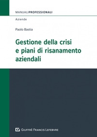 Gestione della crisi e piani di risanamento aziendali - Librerie.coop