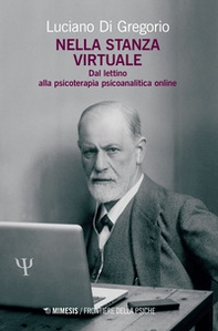 Nella stanza virtuale. Dal lettino alla psicoterapia psicoanalitica online - Librerie.coop