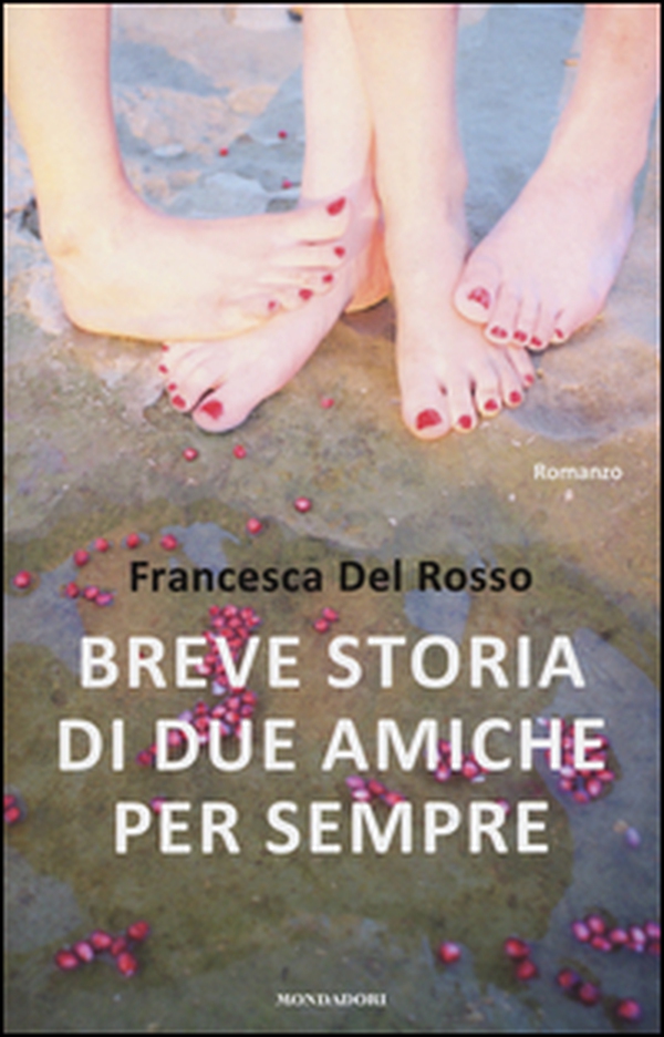 Breve storia di due amiche per sempre - Librerie.coop Breve storia di due amiche per sempre - Librerie.coop