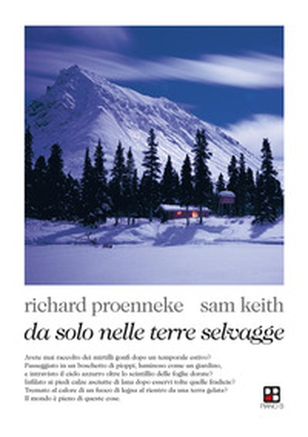 Da solo nelle terre selvagge - Librerie.coop Da solo nelle terre selvagge - Librerie.coop