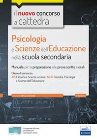 Psicologia e scienze dell'educazione scuola secondaria. Concorso a cattedra - Librerie.coop Psicologia e scienze dell'educazione scuola secondaria. Concorso a cattedra - Librerie.coop