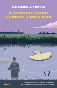 A sparire sono sempre i migliori - Librerie.coop