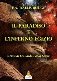 Il paradiso e l'inferno egizio - Librerie.coop