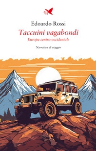 Taccuini vagabondi. Europa centro-occidentale - Librerie.coop