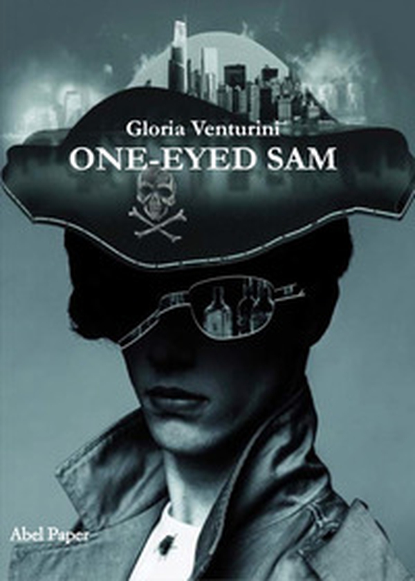 One-eyed Sam - Librerie.coop One-eyed Sam - Librerie.coop