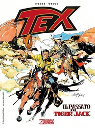 Tex. Il passato di Tiger Jack - Librerie.coop Tex. Il passato di Tiger Jack - Librerie.coop