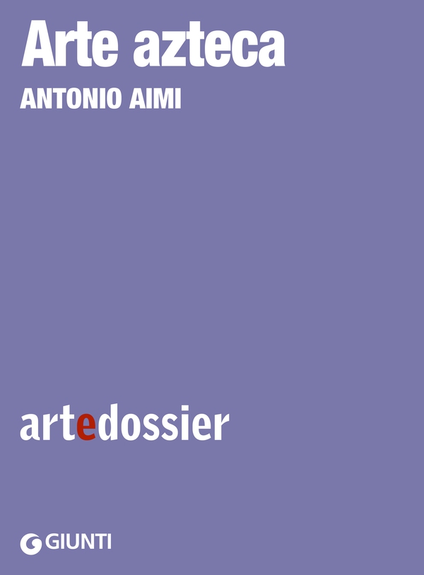 Arte Azteca - Librerie.coop Arte Azteca - Librerie.coop