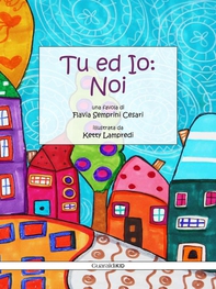 Tu ed Io: Noi - Librerie.coop Tu ed Io: Noi - Librerie.coop