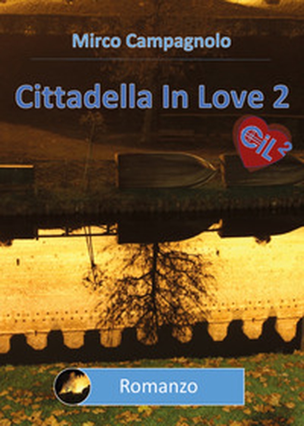 Cittadella in love - Librerie.coop Cittadella in love - Librerie.coop