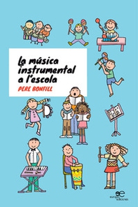 La música instrumental a l'escola - Librerie.coop