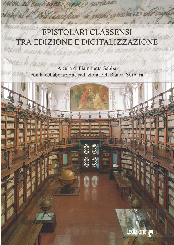 Epistolari classensi tra edizione e digitalizzazione - Librerie.coop Epistolari classensi tra edizione e digitalizzazione - Librerie.coop