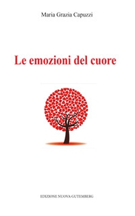 Le emozioni del cuore - Librerie.coop