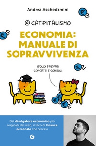 Economia: manuale di sopravvivenza. I soldi spiegati con gatti e gomitoli - Librerie.coop