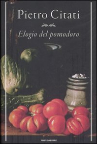 Elogio del pomodoro - Librerie.coop