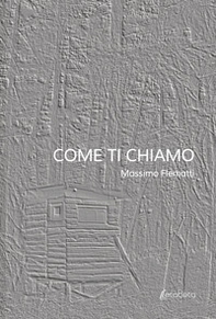 Come ti chiamo - Librerie.coop Come ti chiamo - Librerie.coop